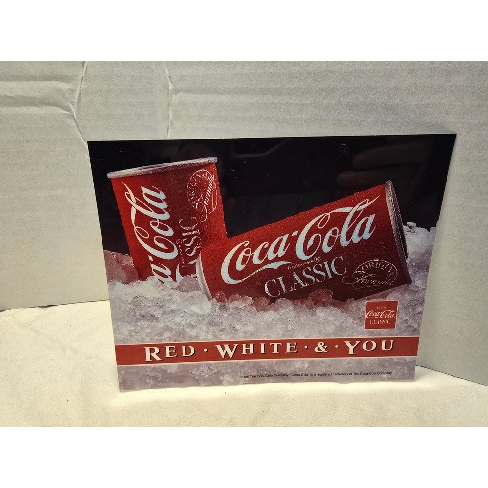 Vintage 1986 Coca-Cola Classic Red White & You Soda Advertising Sign 8x6